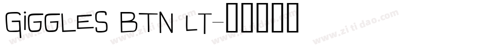 Giggles BTN Lt字体转换